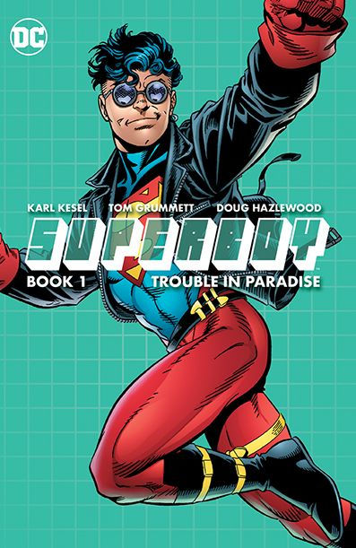 Superboy Book One Trouble In Paradise By Karl Kesel Eddie Berganza Tom Grummett Doug 4493