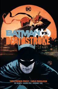 Title: Batman vs. Deathstroke, Author: Christopher Priest