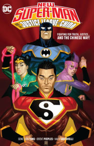 Title: New Super-Man and the Justice League China, Author: Gene Luen Yang