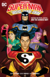 Title: New Super-Man and the Justice League China, Author: Gene Luen Yang
