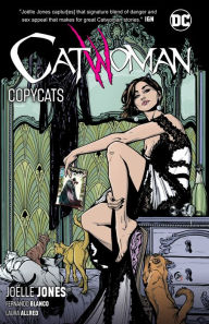 Title: Catwoman Vol. 1: Copycats, Author: Joëlle Jones