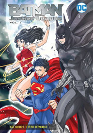 Title: Batman and the Justice League Manga Vol. 1, Author: Shiori Teshirogi