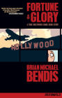 Fortune and Glory: A True Hollywood Comic Book Story