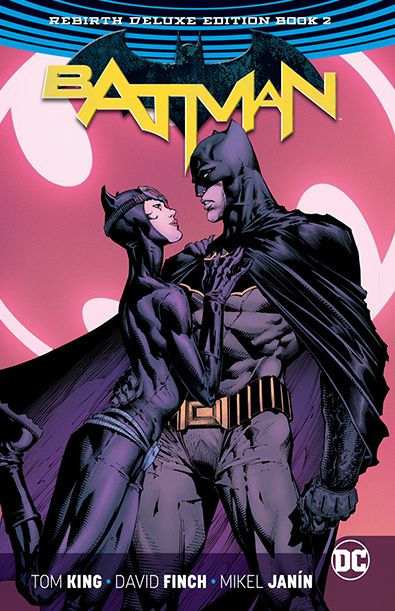 Batman: The Rebirth Deluxe Edition Book 2 by Tom King, David Finch