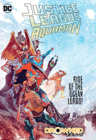 Title: Justice League/Aquaman: Drowned Earth, Author: Scott Snyder