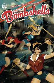Free downloadable online books DC Bombshells: The Deluxe Edition Book Two