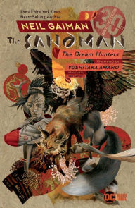 Download free books for ipad Sandman: Dream Hunters 30th Anniversary Edition (Prose Version) by Neil Gaiman, Yoshitaka Amano PDB FB2 PDF 9781401294090