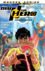 Dial H For Hero, Volume 1: Enter the Heroverse