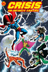 Online pdf ebook free download Crisis on Infinite Earths Companion Deluxe Vol. 3 by Marv Wolfman, George Perez