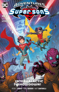 Title: Adventures of the Super Sons Vol. 2: Little Monsters, Author: Peter J. Tomasi
