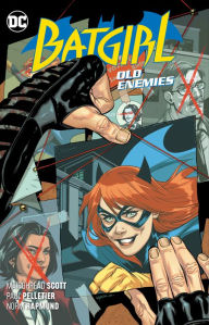 Download free books online pdf Batgirl, Volume 6: Old Enemies 9781401295387 by Mairghread Scott, Paul Pelletier