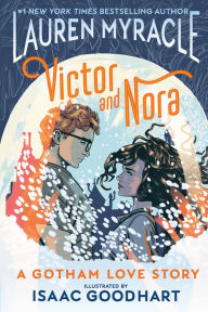Title: Victor and Nora: A Gotham Love Story, Author: Lauren Myracle