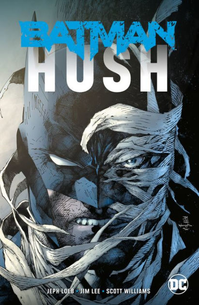 Ebook Batman Hush Vol 1 By Jeph Loeb