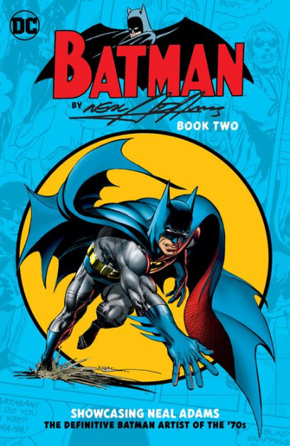 Batman By Neal Adams Book Two By Dennis O Neil Mike Friedrich Frank Robbins Len Wein Nook Book Ebook Barnes Noble Batman By Neal Adams Book Two By Dennis O Neil Mike Friedrich Frank Robbins Len Wein Nook Book Ebook Barnes Noble