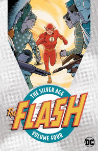 Title: The Flash: The Silver Age Vol. 4, Author: Various