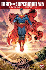 Free books to read online without downloading Man and Superman: The Deluxe Edition English version 9781401298937