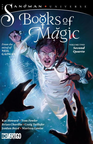 The Books of Magic Vol. 2: Second Quarto (The Sandman Universe)