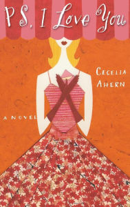 Title: PS, I Love You, Author: Cecelia Ahern