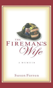 Title: The Fireman's Wife, Author: Susan Farren