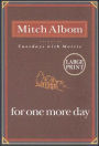 For One More Day Large Print Edition