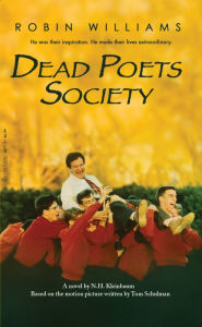 Title: Dead Poets Society, Author: N.H. Kleinbaum