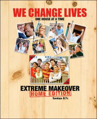 Extreme Makeover (Home Edition): The Official Companion Book