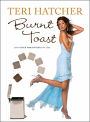 Burnt Toast: And Other Philosophies of Life