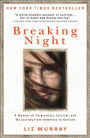 Breaking Night: A Memoir of Forgiveness, Survival, and My Journey from Homeless to Harvard