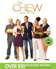 Title: The Chew: Food. Life. Fun., Author: The Chew