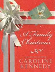 Title: A Family Christmas, Author: Caroline Kennedy