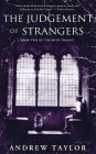 The Judgement of Strangers (Roth Trilogy #2)