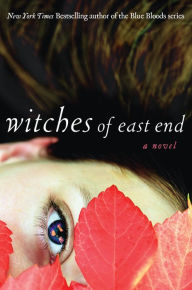 Title: Witches of East End (Witches of East End Series #1), Author: Melissa de la Cruz