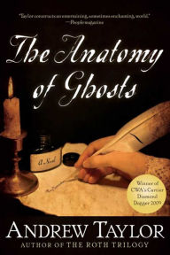 Title: The Anatomy of Ghosts, Author: Andrew Taylor