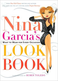 Nina Garcia's Look Book: What to Wear for Every Occasion