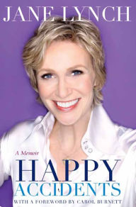 Title: Happy Accidents, Author: Jane Lynch