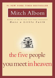 Title: The Five People You Meet in Heaven, Author: Mitch Albom