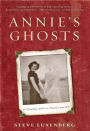 Annie's Ghosts: A Journey Into a Family Secret