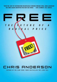 Title: Free: The Future of a Radical Price, Author: Chris Anderson