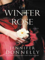 The Winter Rose (Tea Rose Series #2)