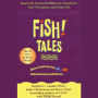 Fish! Tales: Real-Life Stories to Help You transform Your Workplace and Your Life