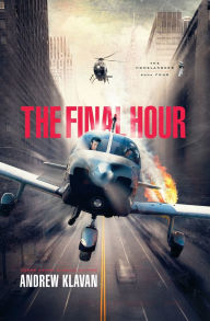 Title: The Final Hour, Author: Andrew Klavan