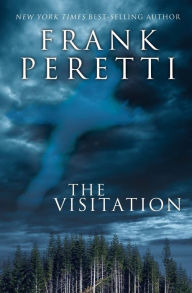 Title: The Visitation, Author: Frank E. Peretti
