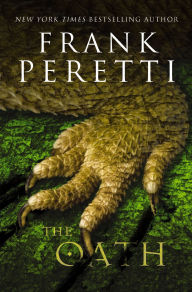 Title: The Oath, Author: Frank E. Peretti