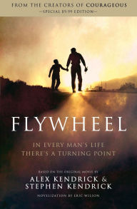 Title: Flywheel, Author: Alex Kendrick