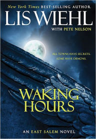 Title: Waking Hours (East Salem Series #1), Author: Lis Wiehl