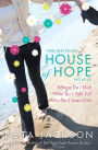 House of Hope: Three Best-Selling Novels