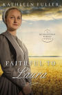 Faithful to Laura (Middlefield Family Series #2)