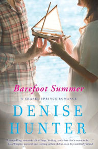 Title: Barefoot Summer (Chapel Springs Series #1), Author: Denise Hunter