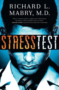 Title: Stress Test, Author: Richard Mabry