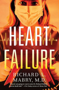 Title: Heart Failure, Author: Richard Mabry